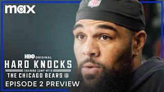 Hard Knocks: Training Camp with Chicago Bears | Episode 2 Preview | Max