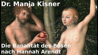 Die Banalität des Bösen nach Hannah Arendt