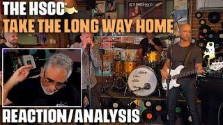 "Take The Long Way Home" (Supertramp Cover) by The HSCC, Reaction/Analysis by Musician/Producer