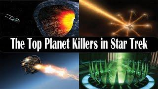 The Top Planet Killers in Star Trek | Star Trek