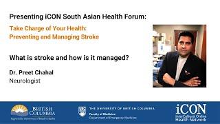 iCON South Asian Forum - Take Charge of Your Health: Preventing and Managing Stroke Dr. Preet Chahal