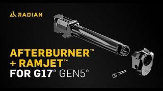 Radian® AFTERBURNER™ + RAMJET™ for GLOCK 17™ Gen5, G47™ & G49™