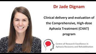 Clinical delivery and evaluation of the Comprehensive, High-dose Aphasia Treatment (CHAT) program.