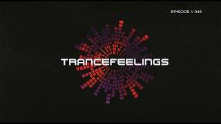 Lightstate - Trancefeelings #045 (03.10.2024)