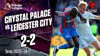 Highlights & Goles: Crystal Palace vs. Leicester City 2-2 | Premier League | Telemundo Deportes