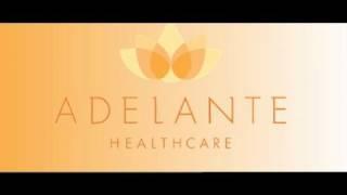 Adelante Healthcare - Call Center