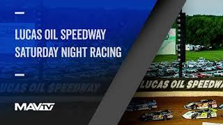 Lucas Oil Speedway Saturday Night Racing