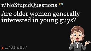 Are older women generally interested in young guys?