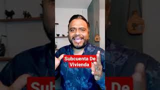 Qué Es La Subcuenta De Vivienda