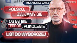 PROF. NOWAK: KRYTYKA TUSKA, OSTATNIE POKOLENIE I ZNIKAJĄCA POLSKA