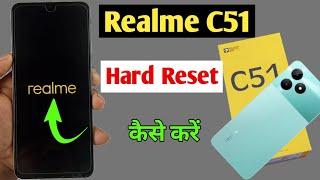 realme c51 reset kaise kare / how to factory reset realme c51 / realme c51 format kaise kare