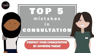 Top 5 Common Mistakes Made in Consultations