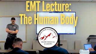 EMT Lecture: The Human Body