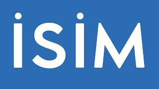 İSİM (TAM İZAH)