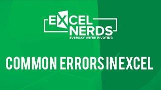 Microsoft Excel Tutorial - Common Error Types | Excel Nerds