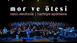 mor ve ötesi - Live Symphonic | Harbiye Open Air