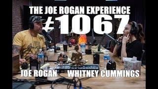 Joe Rogan Experience #1067 - Whitney Cummings