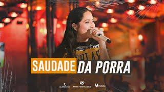 Mari Fernandez - SAUDADE DA PORRA (Mari no Barzinho)