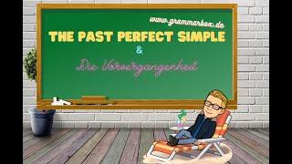 GRAMMARBOX: Past Perfect Simple | Vorvergangenheit | English Tenses 