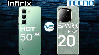 Infinix Hot 50 5G VS Tecno Spark 20 Pro 5G | Tecno Spark 20 Pro 5G VS Infinix Hot 50 5G