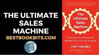 The Ultimate Sales Machine | Chet Holmes | Book Summary