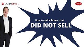 How To Sell an Edmonton Home That Didn't Sell | Dwight Streu Edmonton Real Estate Agent/REALTOR®