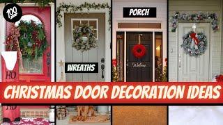 100 Christmas Door Decoration Ideas - Simple Porch Christmas Decorations