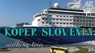 Koper Slovenia 2023 4K walking tour