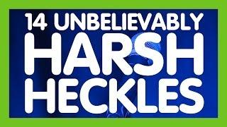 14 Unbelievably Harsh Heckles | ComComedy