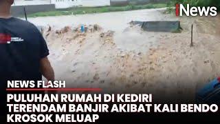 Hujan Deras Akibatkan Puluhan Rumah Terendam Banjir di Kediri | News Flash