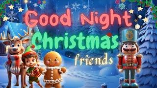 Goodnight Christmas Friends| Cute Christmas Bedtime Story for toddlers&kids