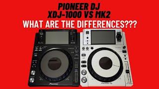 Pioneer Dj XDJ-1000 VS XDJ-1000MK2 | What Are The Differences? 