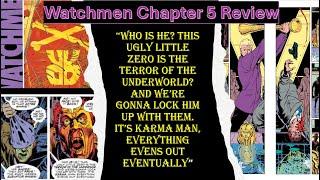 The Greatest Comic book of All time? Watchmen: Chapter 5-Fearful Symmetry- Review and breakdown