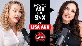 How To Ask For S e x with Lisa Ann