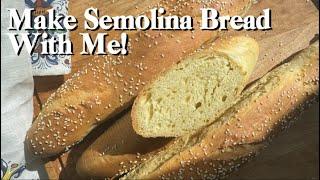 Make Semolina Bread with Me!