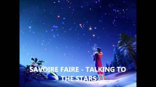 Savoire faire - Talking to the stars