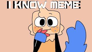 I KNOW MEME | ANIMATION MEME (Dandy's World / Goob)