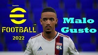 Malo Gusto - Efootball  2022