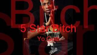 Yo Gotti- 5 STAR BITCH