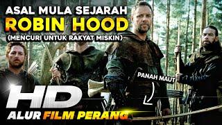 ASAL MULA SEJARAH ROBIN HOOD SANG PENCURI...