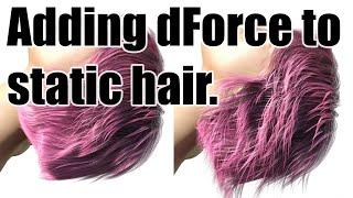 Adding dForce to Static Hair (yet another method)