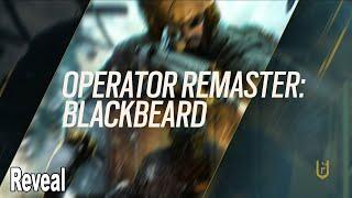 Rainbow Six Siege Blackbeard Rework Reveal Details Y9S4