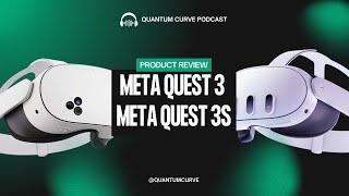 Meta Quest 3 vs Meta Quest 3S: Which VR Headset Should You Choose? 