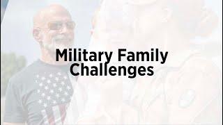 Military Family Challenges