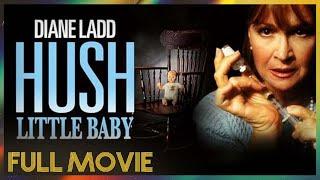 Hush Little Baby (1994) | FULL MOVIE - Diane Ladd, Wendel Meldrum, & Geraint Wyn Davies