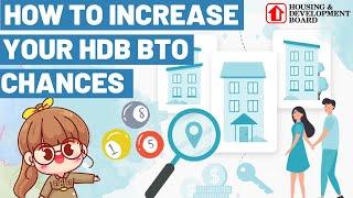 How to Increase Your HDB BTO Ballot Chances? How to Apply BTO HDB?