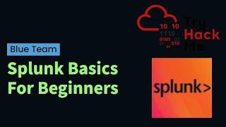 Splunk SIEM Basics For Beginners | TryHackMe Splunk: Basics