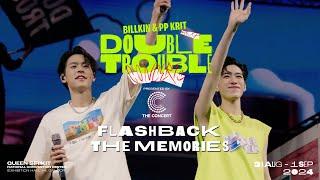 Billkin & PP Krit | DOUBLE TROUBLE CONCERT - Flashback The Memories