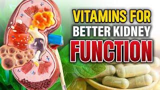 Just 3 Vitamins You Need For Better Kidney Function | Stable Health