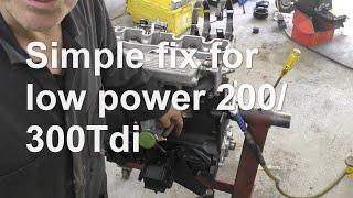 Simple fix for low power 200 / 300Tdi